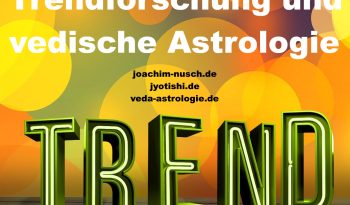 Trendforschung und vedische Astrologie